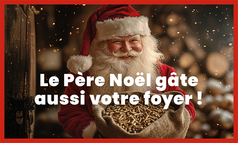 Le pere noël gâte aussi votre foyer